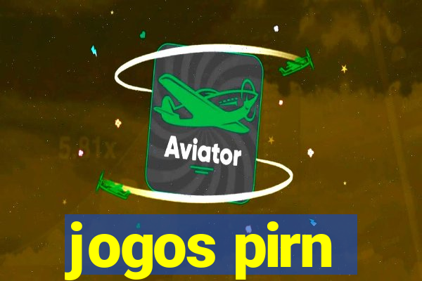 jogos pirn